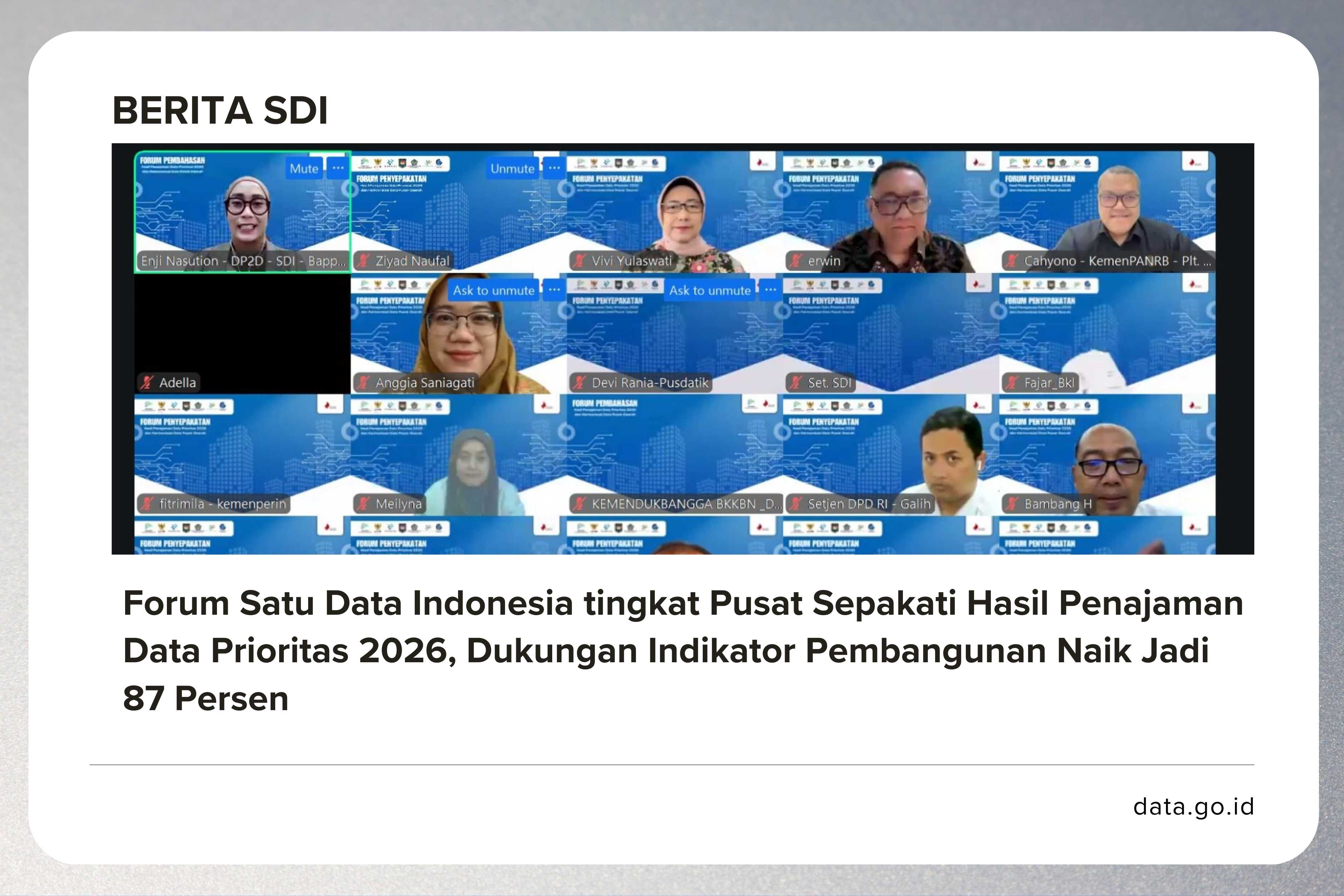 Forum Satu Data Indonesia tingkat Pusat Sepakati Hasil Penajaman Data Prioritas 2026, Dukungan Indikator Pembangunan Naik Jadi 87 Persen
